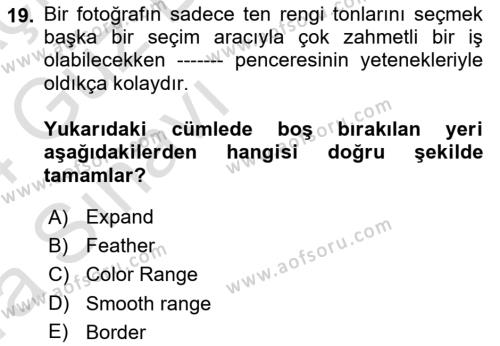 Sayısal Fotoğraf İşleme Teknikleri Dersi 2023 - 2024 Yılı (Vize) Ara Sınavı 19. Soru