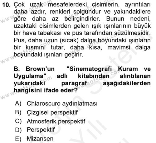 Videonun Kullanım Alanları Dersi 2017 - 2018 Yılı (Vize) Ara Sınavı 10. Soru