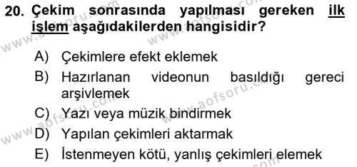 Videonun Kullanım Alanları Dersi 2021 - 2022 Yılı (Vize) Ara Sınavı 20. Soru