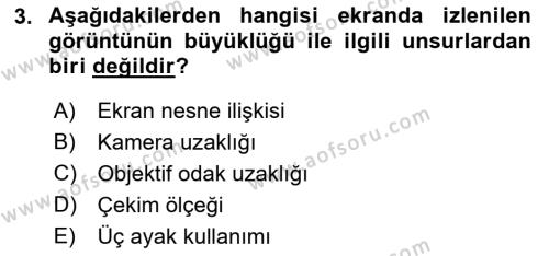 Videonun Kullanım Alanları Dersi 2021 - 2022 Yılı (Vize) Ara Sınavı 3. Soru