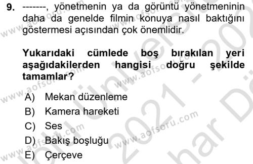 Videonun Kullanım Alanları Dersi 2021 - 2022 Yılı (Vize) Ara Sınavı 9. Soru