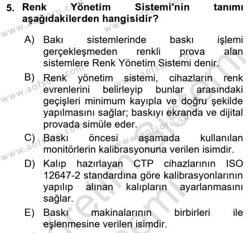 Sayısal Fotoğraf Baskı Teknikleri Dersi 2021 - 2022 Yılı (Vize) Ara Sınavı 5. Soru