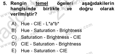 Sayısal Fotoğraf Baskı Teknikleri Dersi 2023 - 2024 Yılı (Vize) Ara Sınavı 5. Soru