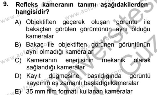 Kamera Tekniğine Giriş Dersi 2012 - 2013 Yılı (Vize) Ara Sınavı 9. Soru