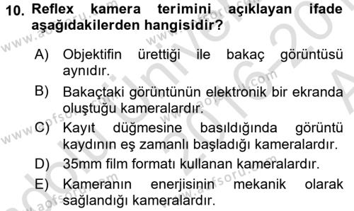 Kamera Tekniğine Giriş Dersi 2016 - 2017 Yılı (Vize) Ara Sınavı 10. Soru