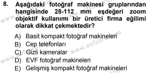 Sayısal Fotoğraf Makineleri Dersi 2012 - 2013 Yılı (Vize) Ara Sınavı 8. Soru