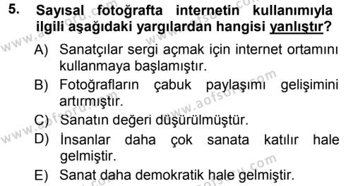 Sayısal Fotoğraf Makineleri Dersi 2012 - 2013 Yılı (Final) Dönem Sonu Sınavı 5. Soru