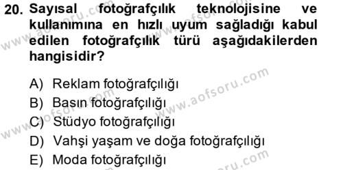 Sayısal Fotoğraf Makineleri Dersi 2014 - 2015 Yılı (Final) Dönem Sonu Sınavı 20. Soru