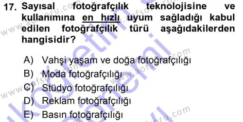 Sayısal Fotoğraf Makineleri Dersi 2015 - 2016 Yılı (Final) Dönem Sonu Sınavı 17. Soru