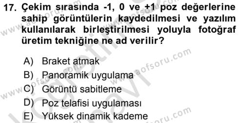 Sayısal Fotoğraf Makineleri Dersi 2018 - 2019 Yılı 3 Ders Sınavı 17. Soru