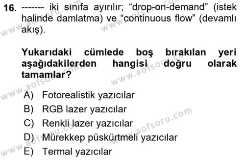 Sayısal Fotoğraf Makineleri Dersi 2023 - 2024 Yılı (Final) Dönem Sonu Sınavı 16. Soru