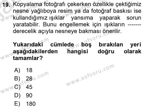 Sayısal Fotoğraf Makineleri Dersi 2023 - 2024 Yılı (Final) Dönem Sonu Sınavı 19. Soru