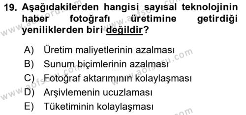 Basın Fotoğrafçılığı Dersi 2018 - 2019 Yılı 3 Ders Sınavı 19. Soru