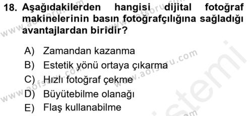 Basın Fotoğrafçılığı Dersi 2018 - 2019 Yılı (Vize) Ara Sınavı 18. Soru