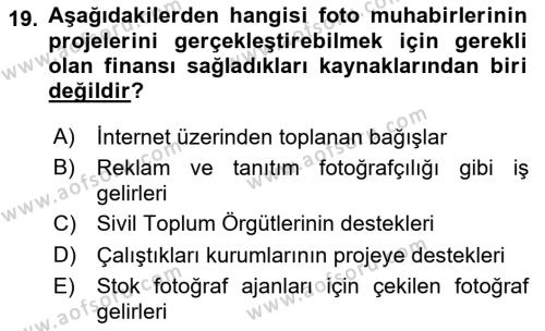 Basın Fotoğrafçılığı Dersi 2023 - 2024 Yılı Yaz Okulu Sınavı 19. Soru