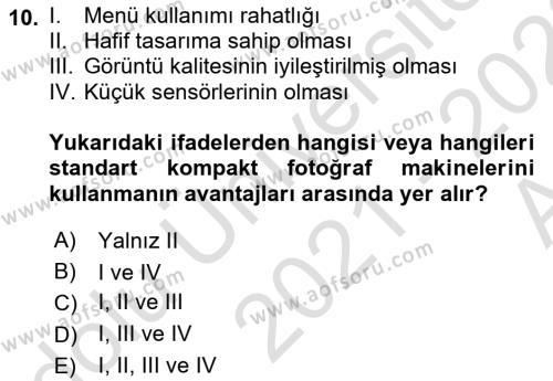  Sayısal Görüntüleme Teknolojileri Dersi 2021 - 2022 Yılı (Vize) Ara Sınavı 10. Soru