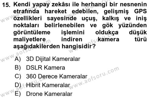  Sayısal Görüntüleme Teknolojileri Dersi 2021 - 2022 Yılı (Vize) Ara Sınavı 15. Soru