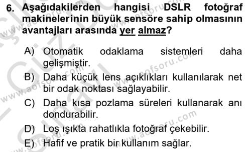  Sayısal Görüntüleme Teknolojileri Dersi 2021 - 2022 Yılı (Vize) Ara Sınavı 6. Soru