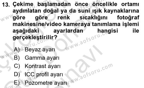  Sayısal Görüntüleme Teknolojileri Dersi 2021 - 2022 Yılı (Final) Dönem Sonu Sınavı 13. Soru