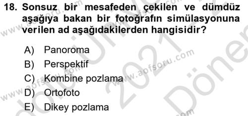  Sayısal Görüntüleme Teknolojileri Dersi 2021 - 2022 Yılı (Final) Dönem Sonu Sınavı 18. Soru