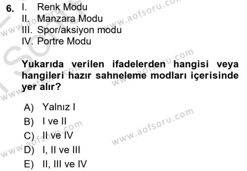  Sayısal Görüntüleme Teknolojileri Dersi 2021 - 2022 Yılı (Final) Dönem Sonu Sınavı 6. Soru