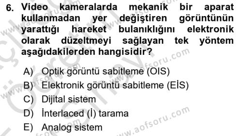  Sayısal Görüntüleme Teknolojileri Dersi 2021 - 2022 Yılı Yaz Okulu Sınavı 6. Soru