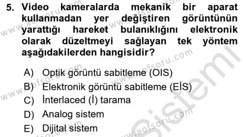  Sayısal Görüntüleme Teknolojileri Dersi 2022 - 2023 Yılı Yaz Okulu Sınavı 5. Soru