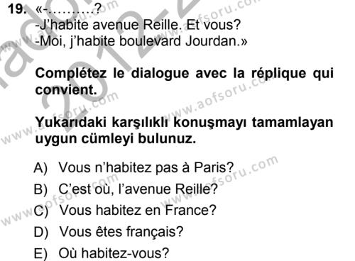 Fransızca 1 Dersi 2012 - 2013 Yılı (Vize) Ara Sınavı 19. Soru