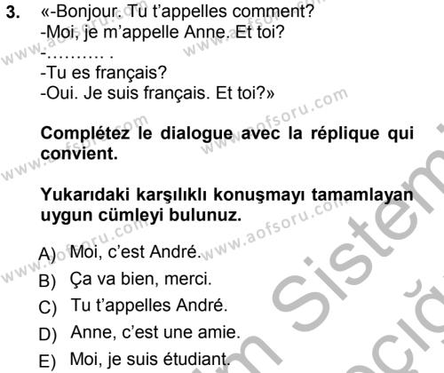 Fransızca 1 Dersi 2012 - 2013 Yılı (Vize) Ara Sınavı 3. Soru