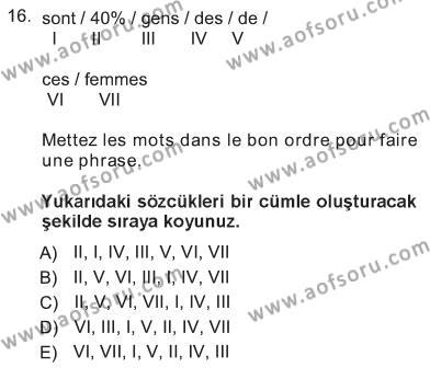 Fransızca 1 Dersi 2012 - 2013 Yılı Tek Ders Sınavı 16. Soru