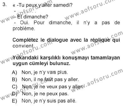 Fransızca 1 Dersi 2012 - 2013 Yılı Tek Ders Sınavı 3. Soru