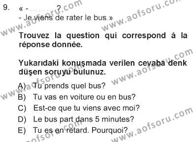 Fransızca 1 Dersi 2012 - 2013 Yılı Tek Ders Sınavı 9. Soru