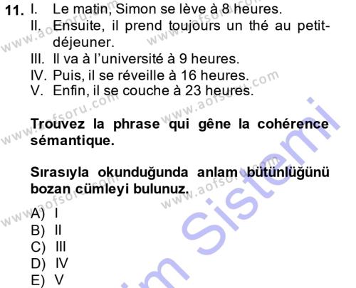 Fransızca 1 Dersi 2013 - 2014 Yılı (Final) Dönem Sonu Sınavı 11. Soru