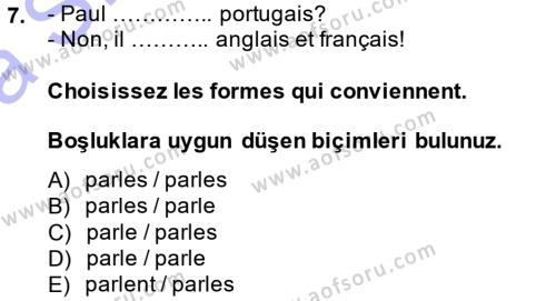 Fransızca 1 Dersi 2014 - 2015 Yılı (Vize) Ara Sınavı 7. Soru