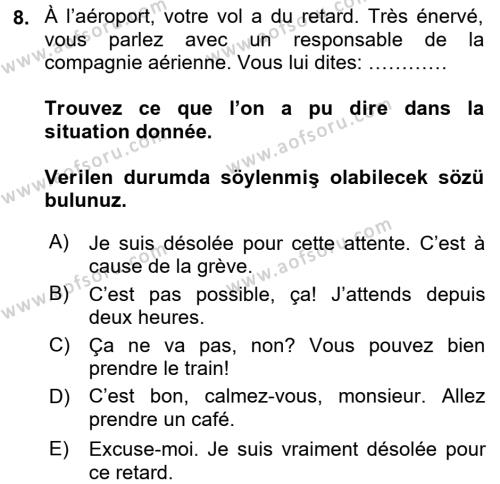 Fransızca 1 Dersi 2015 - 2016 Yılı (Final) Dönem Sonu Sınavı 8. Soru