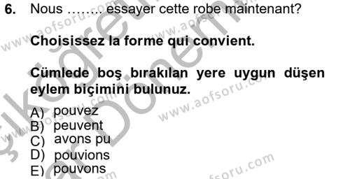 Fransızca 2 Dersi 2012 - 2013 Yılı (Vize) Ara Sınavı 6. Soru