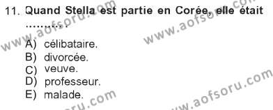 Fransızca 2 Dersi 2012 - 2013 Yılı Tek Ders Sınavı 11. Soru