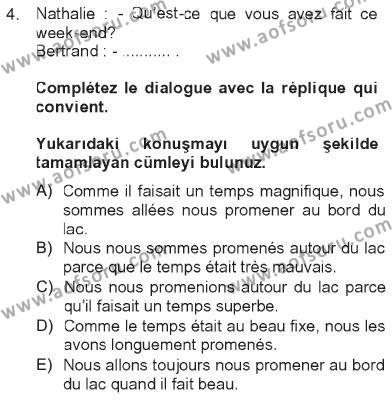 Fransızca 2 Dersi 2012 - 2013 Yılı Tek Ders Sınavı 4. Soru