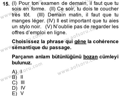 Fransızca 2 Dersi 2014 - 2015 Yılı (Final) Dönem Sonu Sınavı 15. Soru