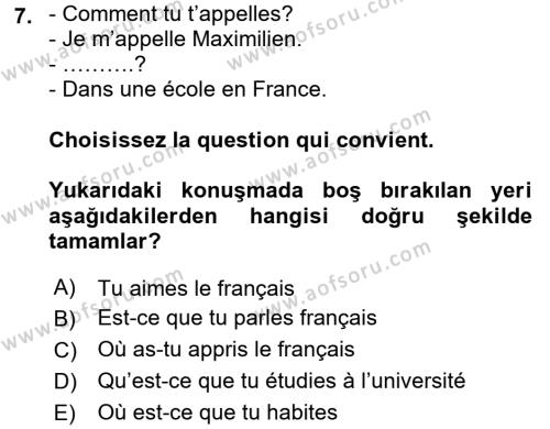Fransızca 2 Dersi 2015 - 2016 Yılı (Vize) Ara Sınavı 7. Soru