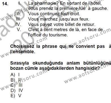 Turizm İçin Fransızca 1 Dersi 2012 - 2013 Yılı (Vize) Ara Sınavı 14. Soru