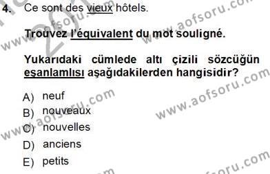 Turizm İçin Fransızca 1 Dersi 2013 - 2014 Yılı Tek Ders Sınavı 4. Soru