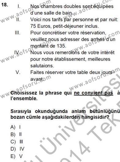 Turizm İçin Fransızca Dersi 2013 - 2014 Yılı Tek Ders Sınavı 18. Soru