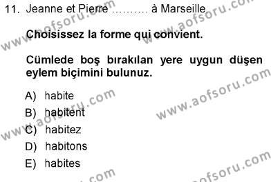 Fransızca 1 Dersi 2012 - 2013 Yılı (Vize) Ara Sınavı 11. Soru