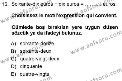 Fransızca 1 Dersi 2012 - 2013 Yılı (Vize) Ara Sınavı 16. Soru