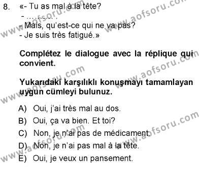 Fransızca 1 Dersi 2012 - 2013 Yılı (Vize) Ara Sınavı 8. Soru