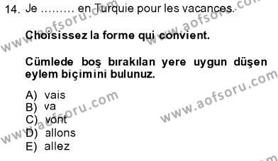 Fransızca 1 Dersi 2013 - 2014 Yılı (Vize) Ara Sınavı 14. Soru