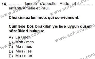 Fransızca 1 Dersi 2013 - 2014 Yılı Tek Ders Sınavı 14. Soru