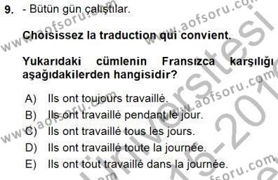 Fransızca 1 Dersi 2015 - 2016 Yılı (Final) Dönem Sonu Sınavı 9. Soru