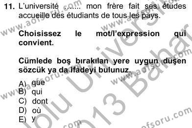 Fransızca 2 Dersi 2012 - 2013 Yılı (Vize) Ara Sınavı 11. Soru